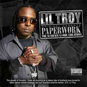 Lil Troy - Paperwork: The Scarface G Code Violations
