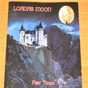 Loadas Moon - Past Times