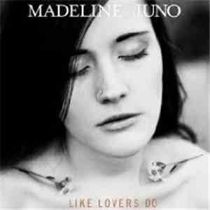Madeline Juno - Like Lovers Do (Single Mix)