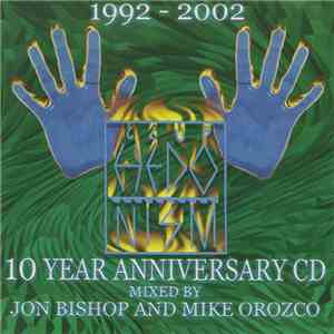 Mike Orozco / Jon Bishop - Club Hedonism 10 Year Anniversary CD