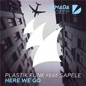 Plastik Funk Feat. Sapele - Here We Go