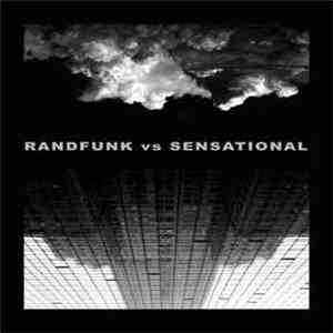 Randfunk vs Sensational - Randfunk vs. Sensational