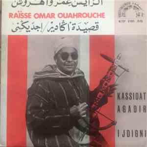 الرايس عمر واهروش = Raïsse Omar Ouahrouche - قصيدة أگادير / إجديگني