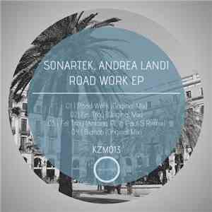 Sonartek & Andrea Landi - Road Work Ep