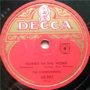 The Commanders - Honey In The Horn / Swanee River Boogie