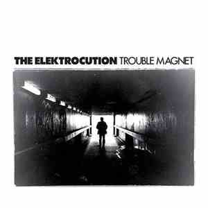 The Elektrocution - Trouble Magnet