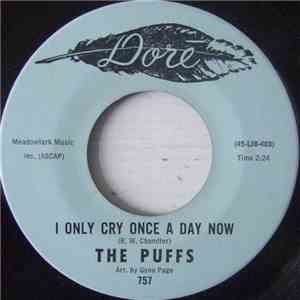 The Puffs - I Only Cry Once A Day Now