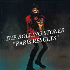 The Rolling Stones - Paris Results