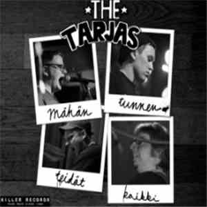 The Tarjas - Mähän Tunnen Teidät Kaikki!