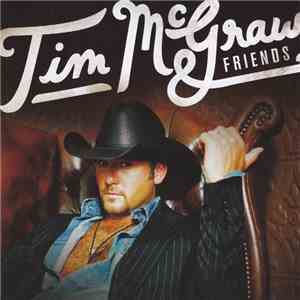 Tim McGraw - Tim McGraw & Friends