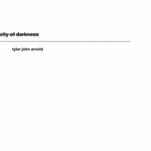 Tyler John Arnold - City Of Darkness