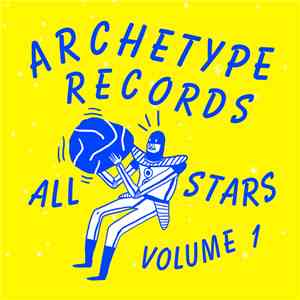 Various - Archetype Records All-Stars Volume 1