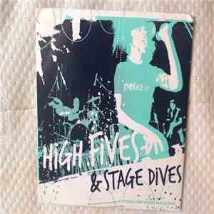 Various - High Fives & Stage Dives