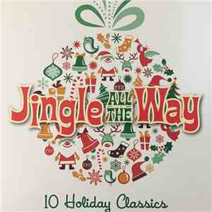 Various - Jingle All The Way - 10 Holiday Classics
