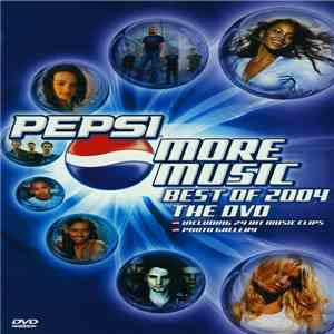 Various - Pepsi More Music - Best Of 2004: The DVD