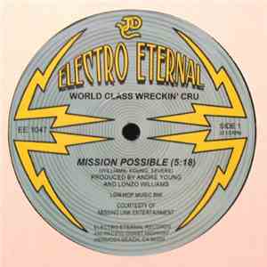 World Class Wreckin' Cru - Mission Possible
