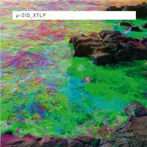 µ-Ziq - XTLP