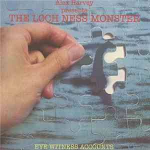Alex Harvey - Presents The Loch Ness Monster