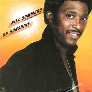 Bill Summers & Summers Heat - On Sunshine