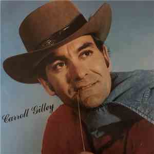 Carroll Gilley - Carroll Gilley And The Southern Comfort