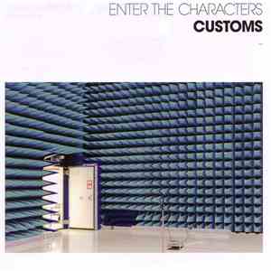 Customs - Enter The Characters