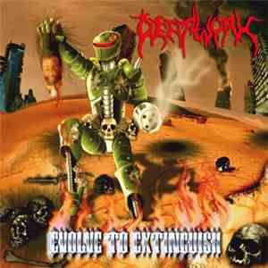 Deathwork - Evolve To Extinguish