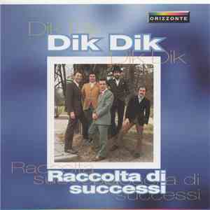 Dik Dik - Raccolta Di Successi