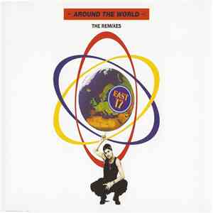 East 17 - Around The World (The Remixes)