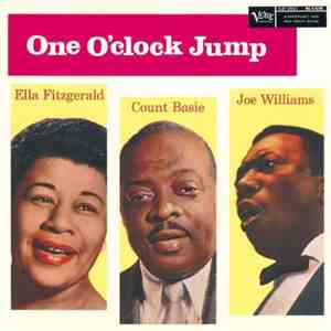 Ella Fitzgerald • Count Basie • Joe Williams - One O'Clock Jump