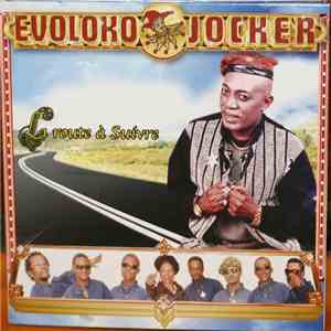 Evoloko Jocker - La Route A Suivre
