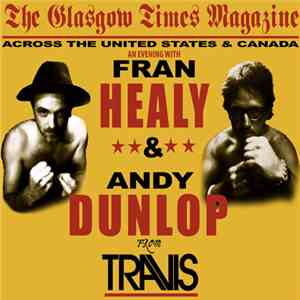 Fran Healy & Andy Dunlop - An Evening With Fran Healy & Andy Dunlop From Tr ...