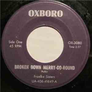 Froelke Sisters - Broken Down Merry-Go-Round