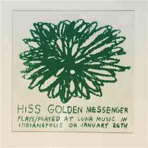 Hiss Golden Messenger - 