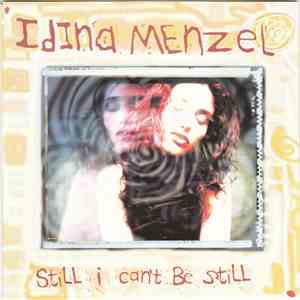 Idina Menzel - Still I Can't Be Still