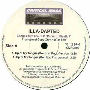 Illa-Dapted - Tip Of My Tongue (Remix)