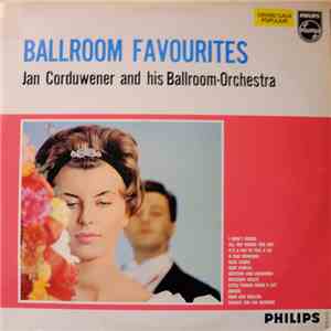 Jan Corduwener And His Ballroom-Orchestra - Ballroom Favourites
