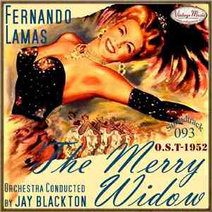 Jay Blackton And His Orchestra, Fernando Lamas - The Merry Widow