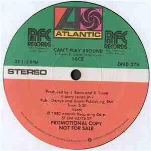 Lace - Can't Play Around