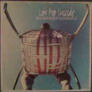 Low Pop Suicide - The Death Of Excellence