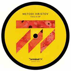 Metodi Hristov - This Is EP