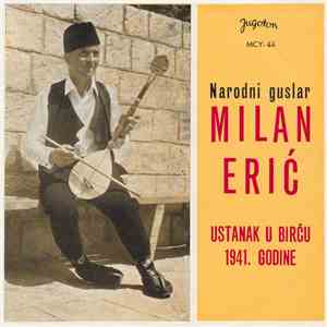 Milan Erić - Ustanak U Birču 1941. Godine