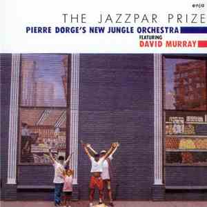 Pierre Dørge's New Jungle Orchestra Featuring David Murray - The Jazzpar Pr ...