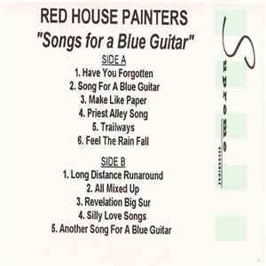Red House Painters - Songs For A Blue Guitar