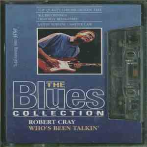 Robert Cray - Who's Been Talkin'