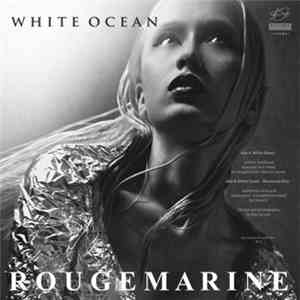 Rougemarine - White Ocean
