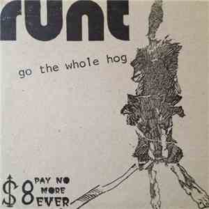 Runt  - Go The Whole Hog
