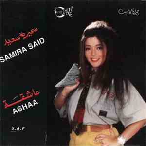 سميرة سعيد = Samira Said - عاشقة = Ashaa