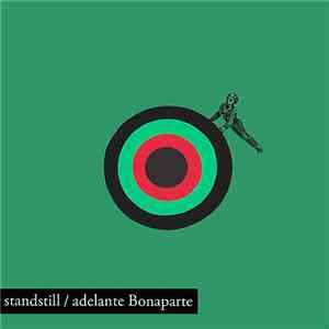 Standstill - Adelante Bonaparte (Una Fábula Circular)