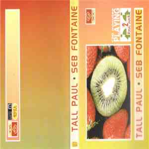 Tall Paul & Seb Fontaine - Sex Mixtape