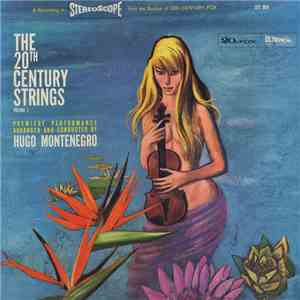 The 20th Century Strings - Volume 1:  Premiere Performance